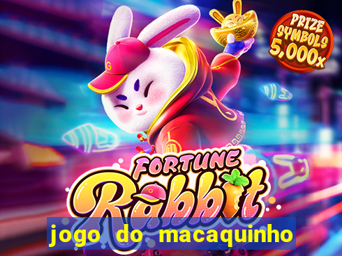 jogo do macaquinho que ganha dinheiro